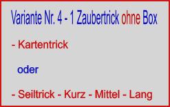 Zaubertrick ohne Zauberbox